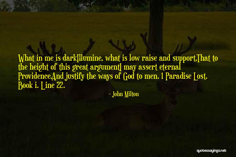 1 Line God Quotes By John Milton