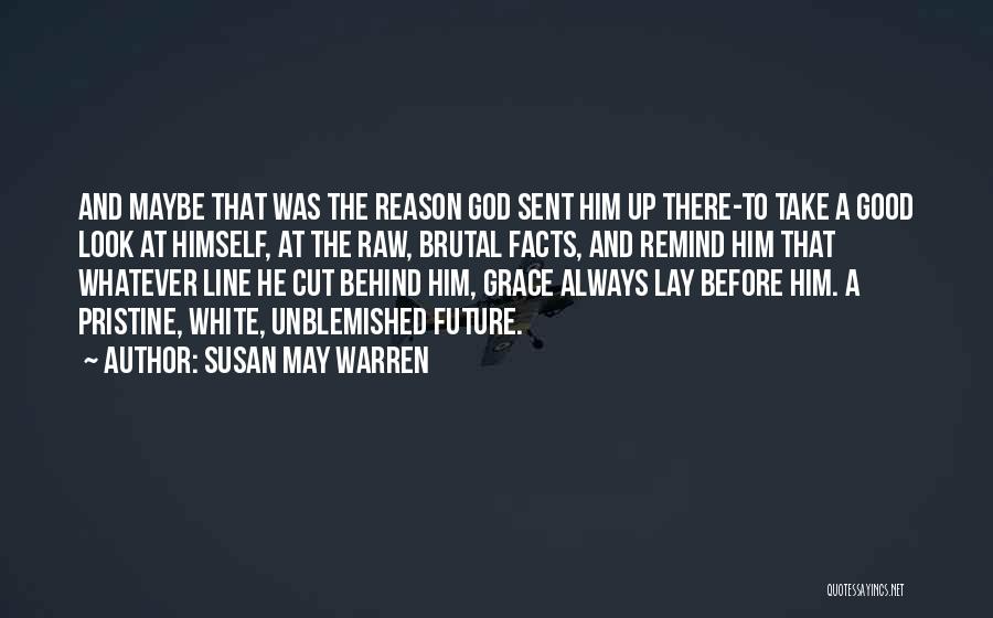 1 Line God Quotes By Susan May Warren