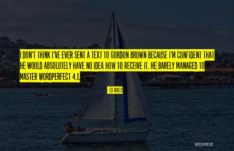 1 M Quotes By Ed Balls 1 M Quotes By Ed Balls