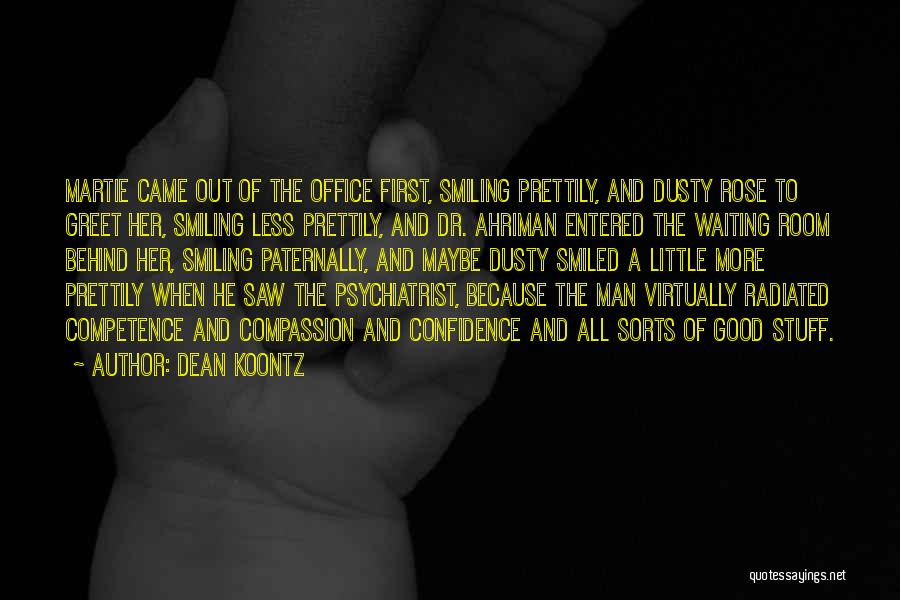 1 Martie Quotes By Dean Koontz