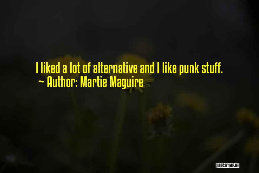 1 Martie Quotes By Martie Maguire