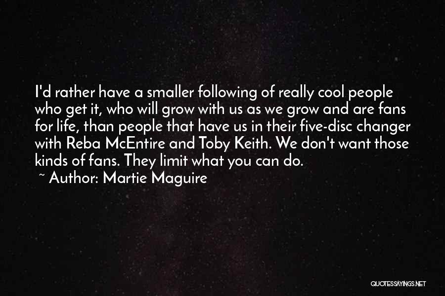 1 Martie Quotes By Martie Maguire