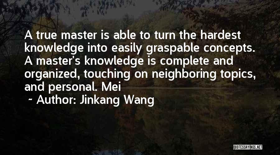 1 Mei Quotes By Jinkang Wang