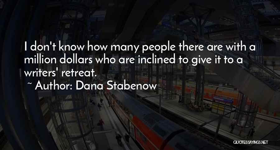 1 Million Dollars Quotes By Dana Stabenow