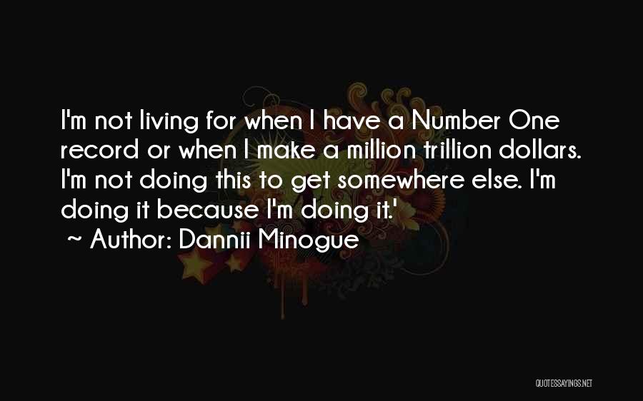 1 Million Dollars Quotes By Dannii Minogue