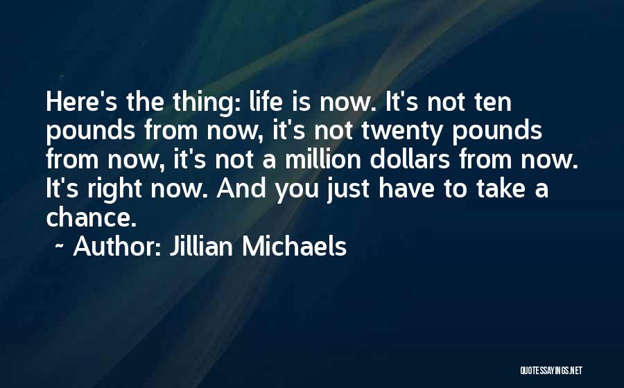 1 Million Dollars Quotes By Jillian Michaels