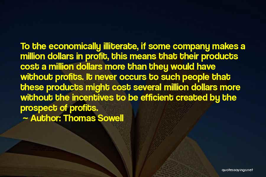 1 Million Dollars Quotes By Thomas Sowell