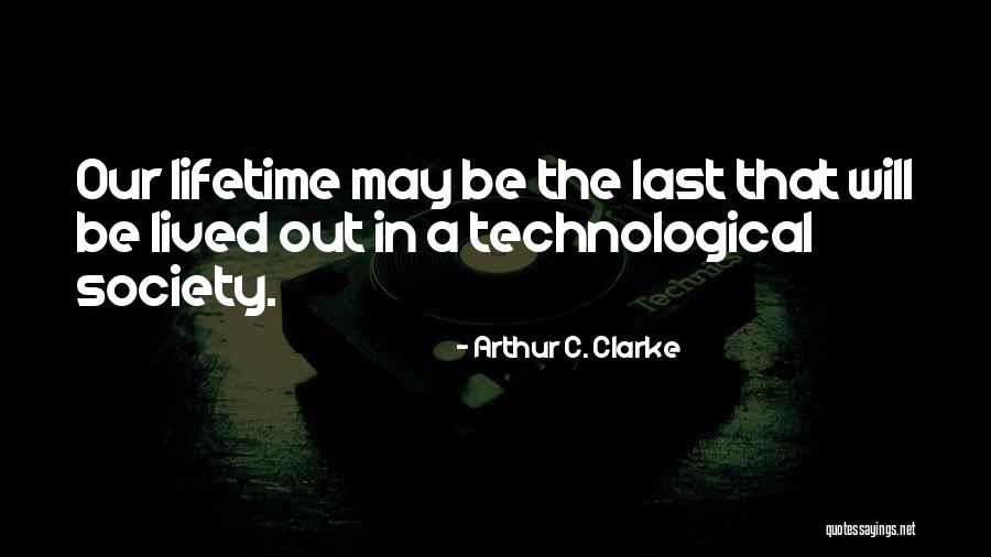 1 Million Followers Quotes By Arthur C. Clarke 1 Million Followers Quotes By Arthur C. Clarke