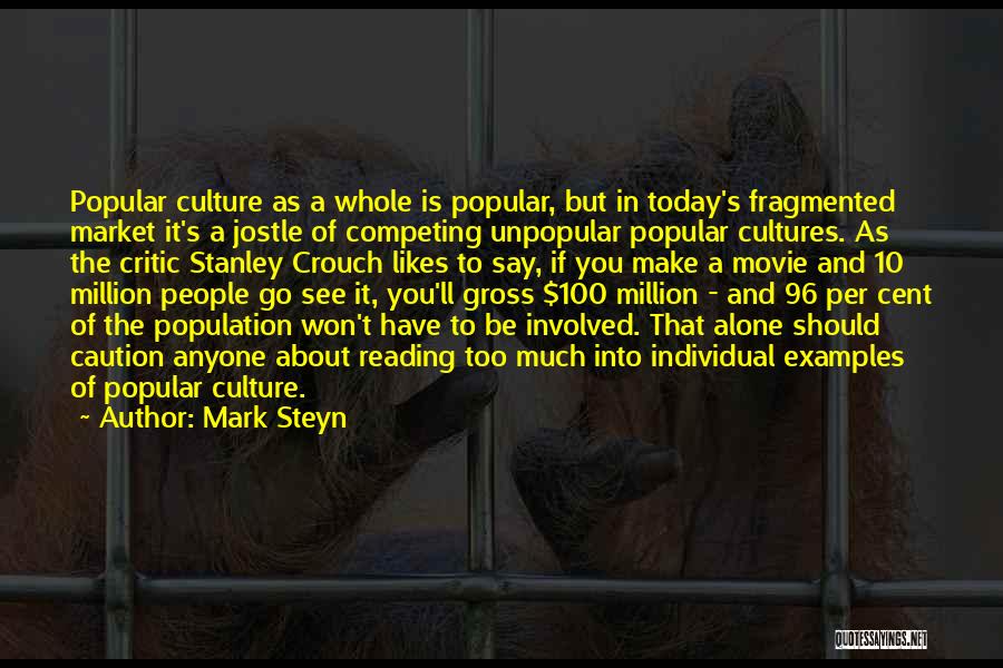 1 Million Likes Quotes By Mark Steyn