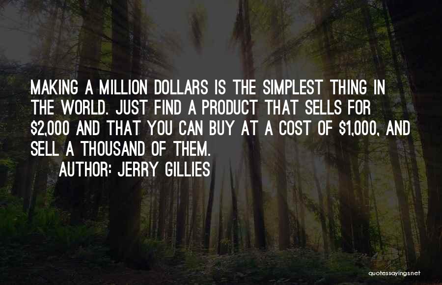1 Million Quotes By Jerry Gillies