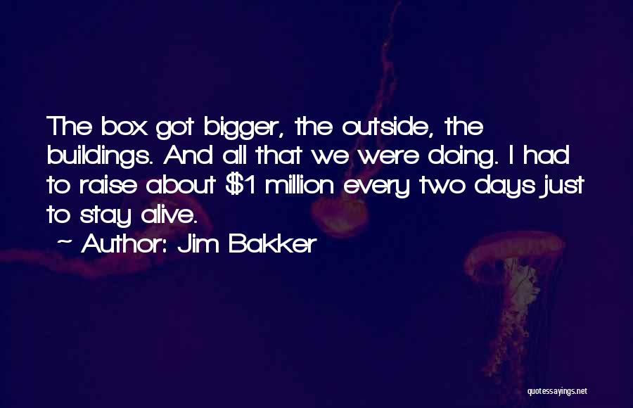 1 Million Quotes By Jim Bakker