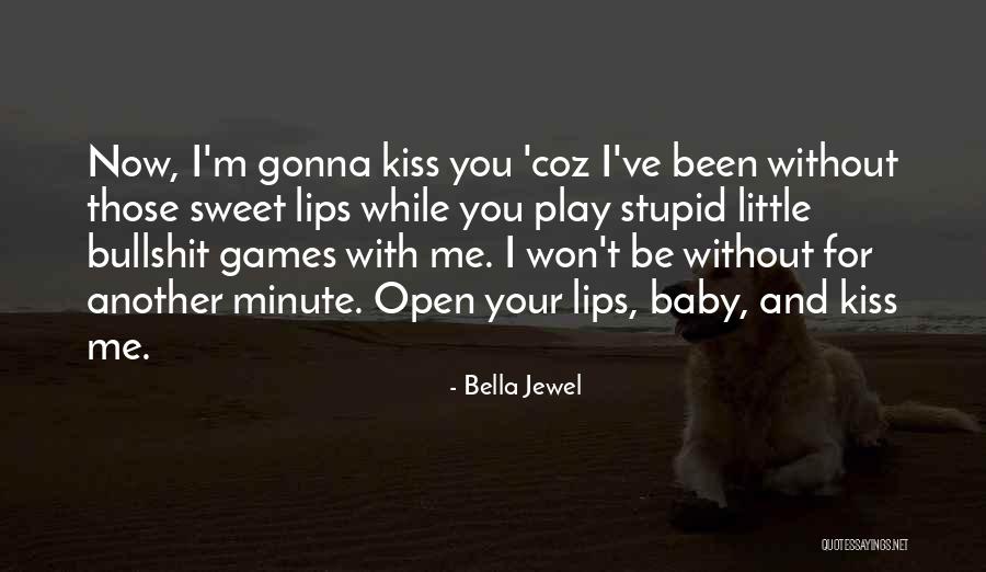 1 Minute Games Quotes By Bella Jewel