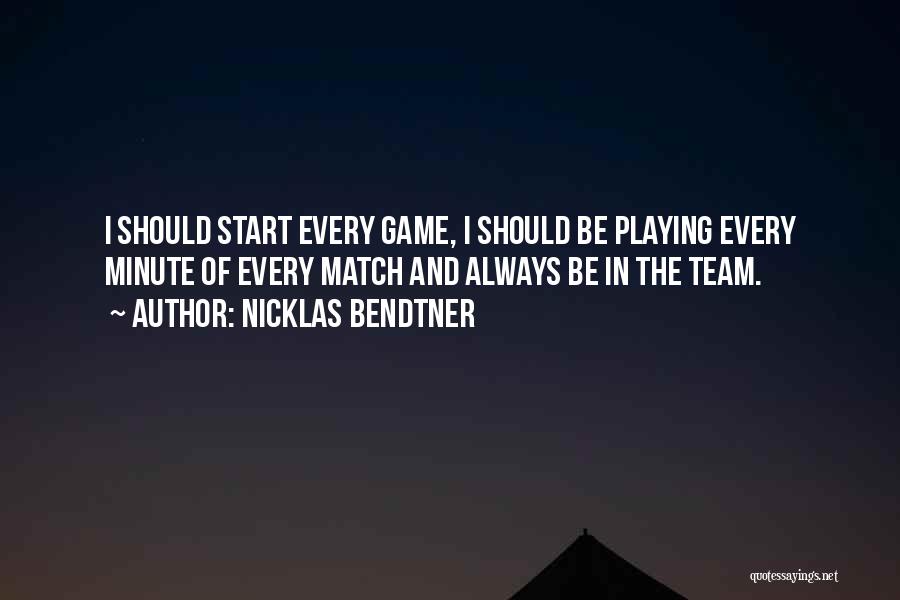 1 Minute Games Quotes By Nicklas Bendtner