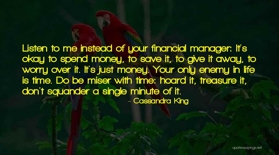 1 Minute Manager Quotes By Cassandra King