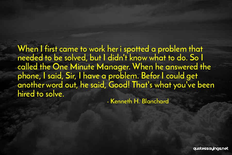 1 Minute Manager Quotes By Kenneth H. Blanchard