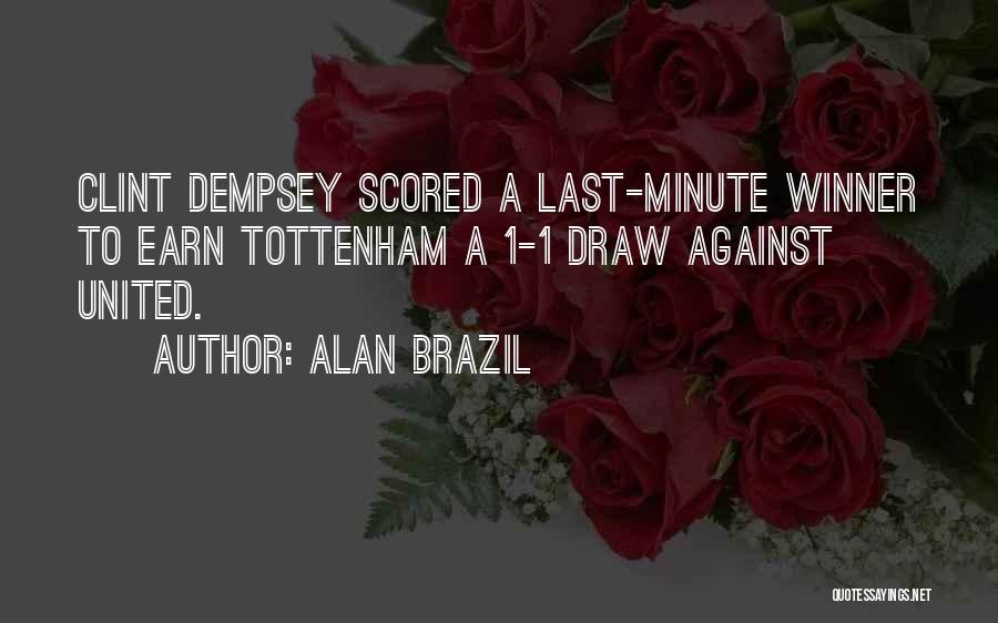 1 Minute Quotes By Alan Brazil