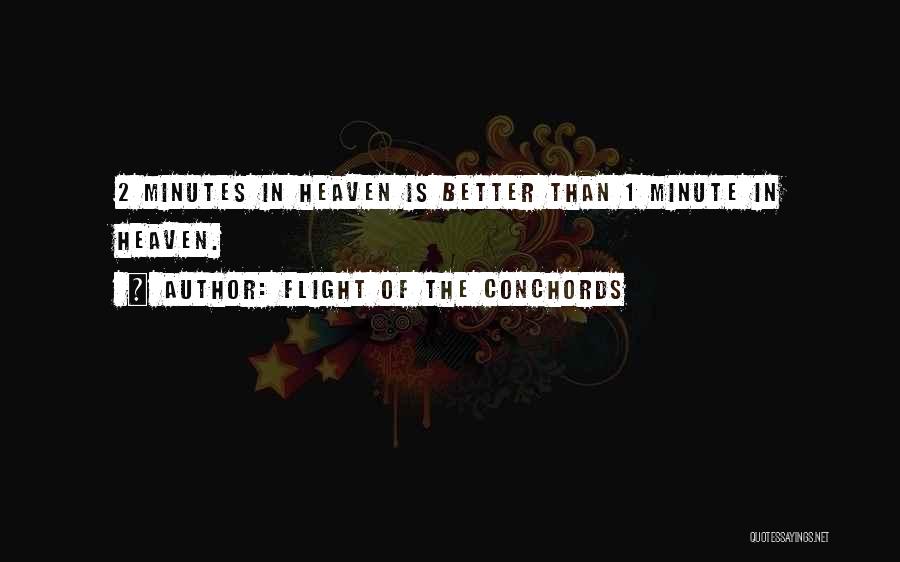 1 Minute Quotes By Flight Of The Conchords