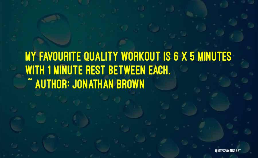 1 Minute Quotes By Jonathan Brown