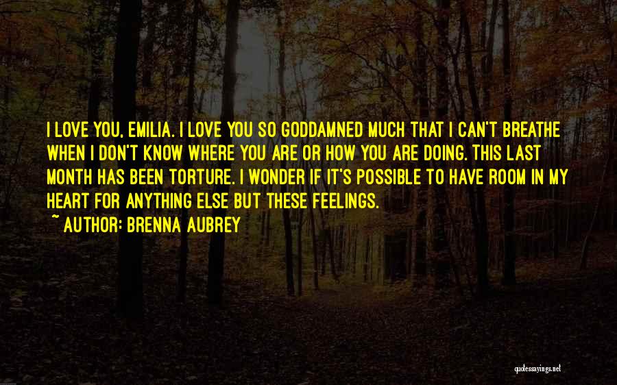 1 Month Love Quotes By Brenna Aubrey