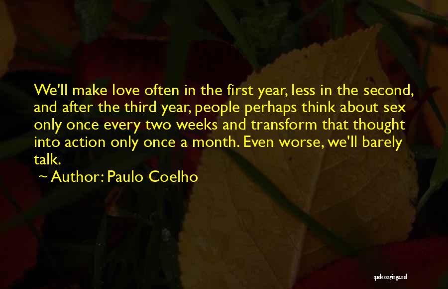 1 Month Love Quotes By Paulo Coelho