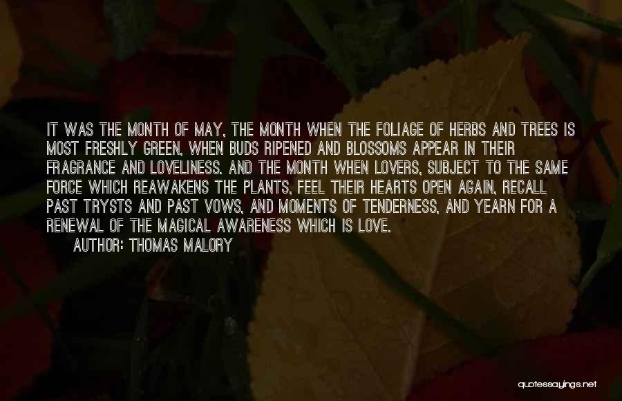 1 Month Love Quotes By Thomas Malory