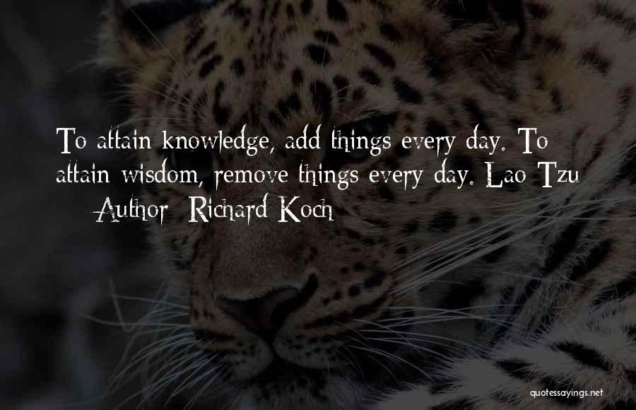 1 More Day To Go Quotes By Richard Koch