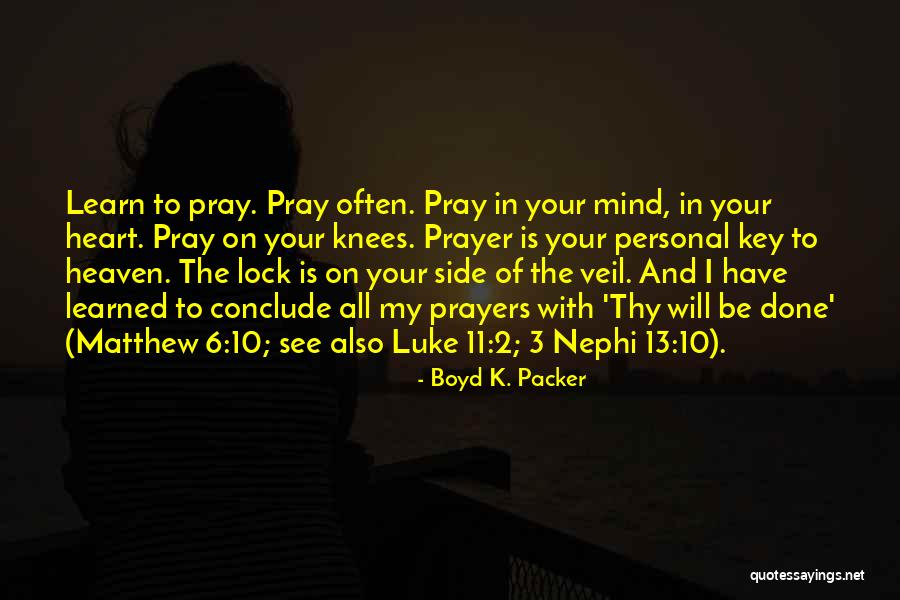 1 Nephi 11 Quotes By Boyd K. Packer