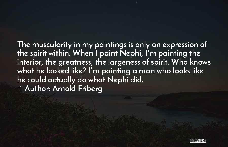 1 Nephi Quotes By Arnold Friberg