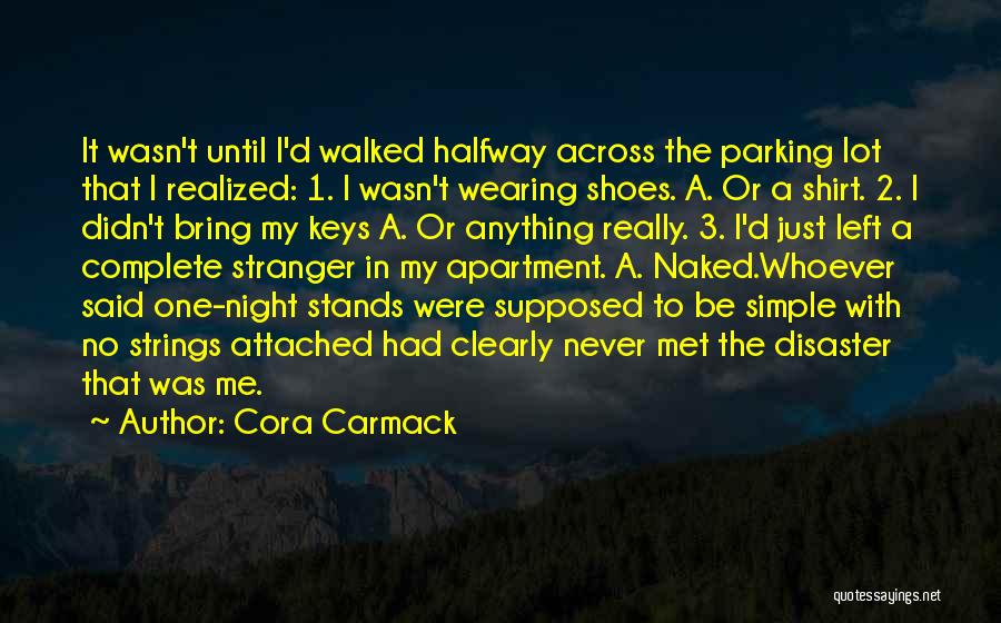 1 Night Stands Quotes By Cora Carmack