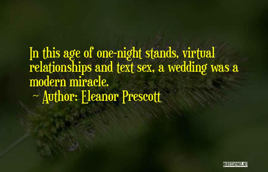 1 Night Stands Quotes By Eleanor Prescott