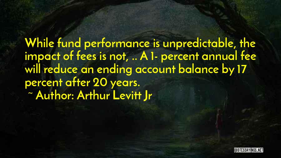 1 Percent Quotes By Arthur Levitt Jr