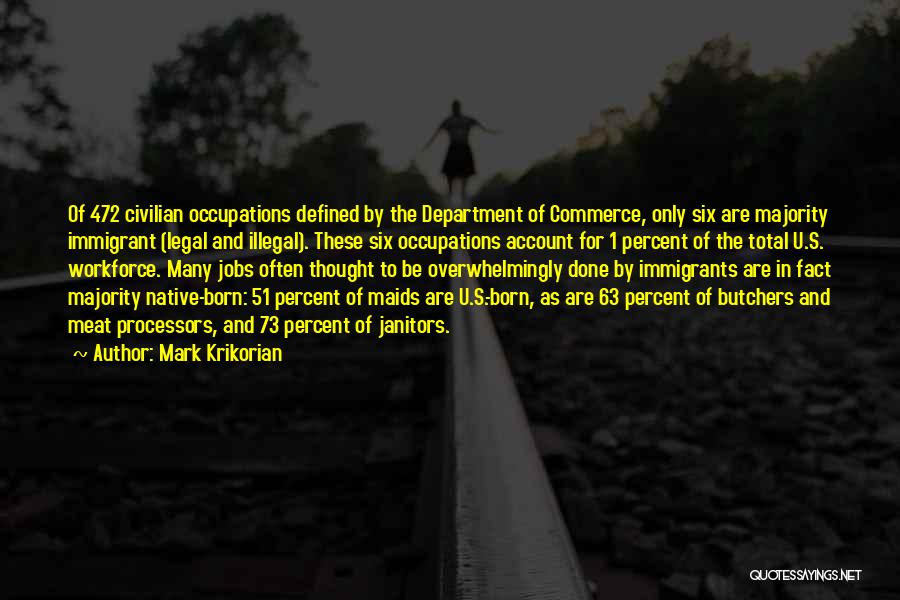 1 Percent Quotes By Mark Krikorian