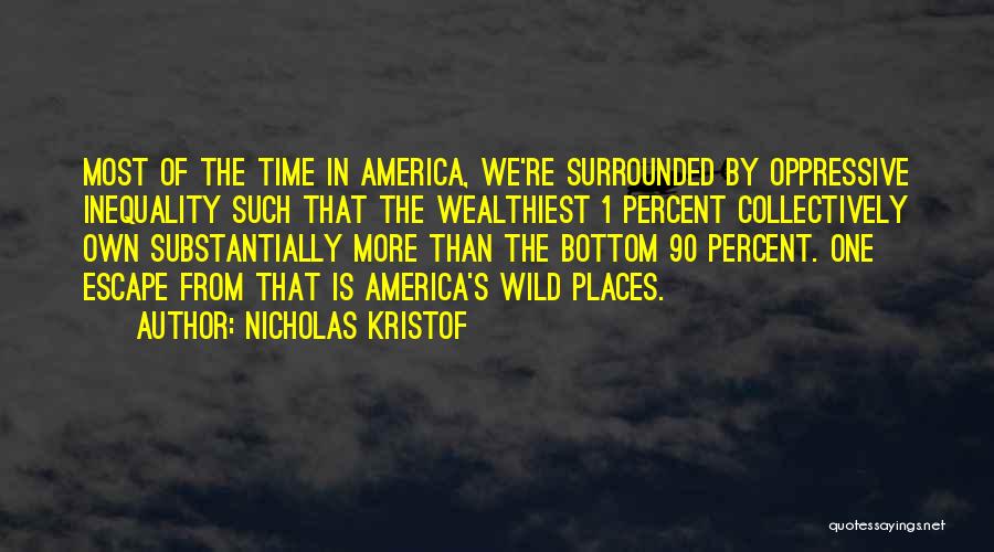 1 Percent Quotes By Nicholas Kristof