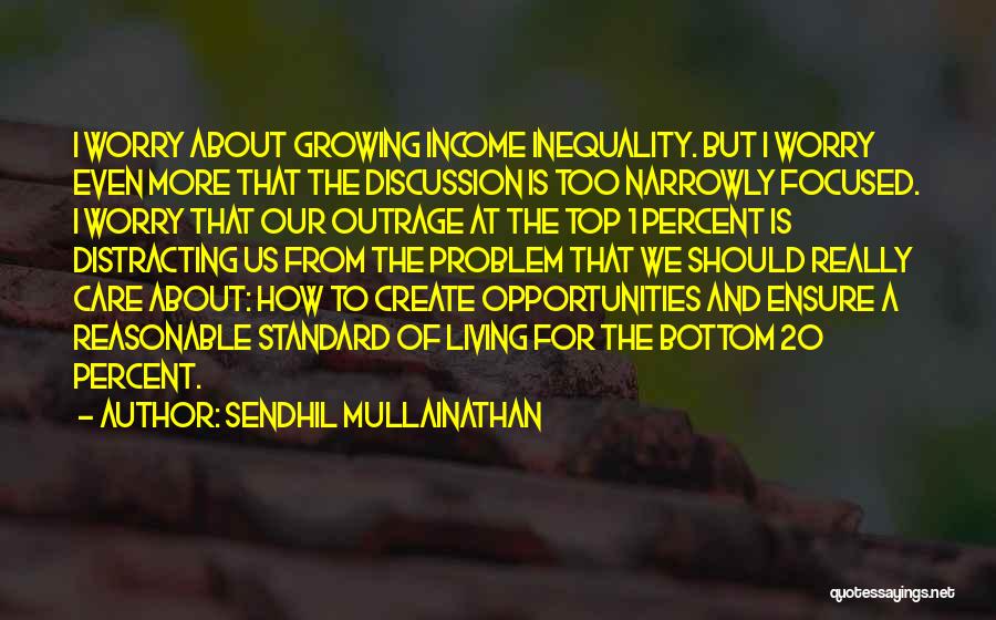 1 Percent Quotes By Sendhil Mullainathan