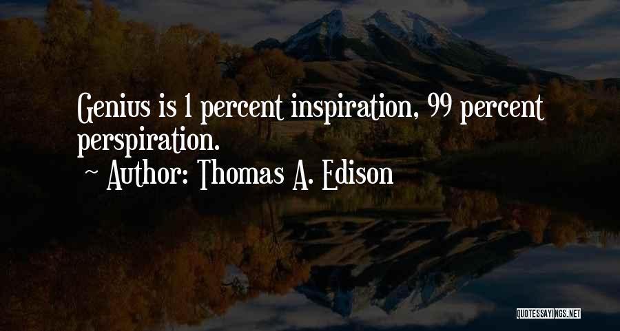 1 Percent Quotes By Thomas A. Edison