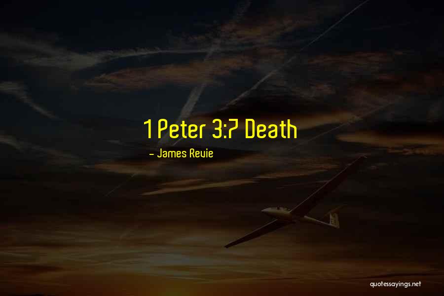 1 Peter 3 Quotes By James Revie 1 Peter 3 Quotes By James Revie