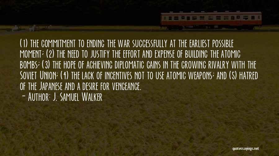 1 Samuel Quotes By J. Samuel Walker