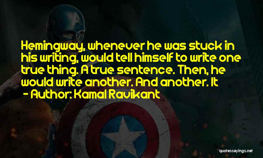 1 Sentence Quotes By Kamal Ravikant