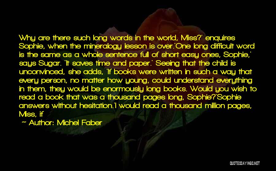 1 Sentence Quotes By Michel Faber
