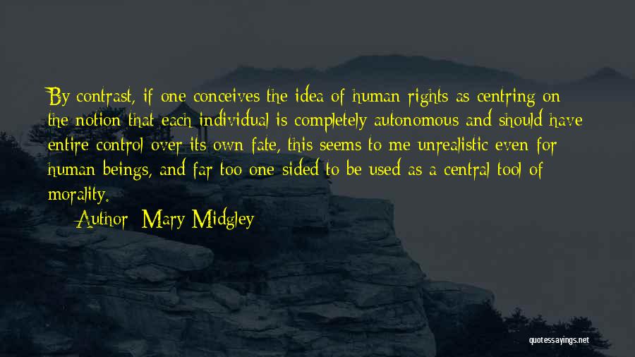 1 Sided Quotes By Mary Midgley