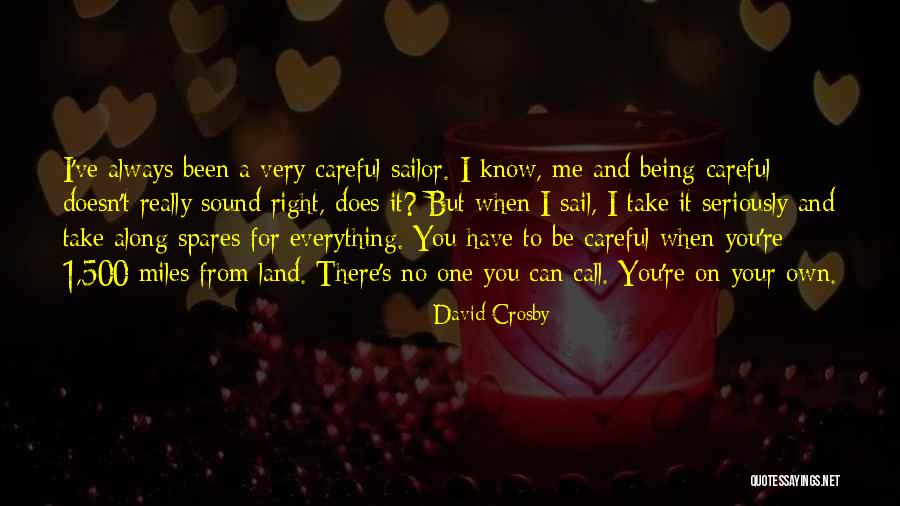 1 Sound Quotes By David Crosby 1 Sound Quotes By David Crosby
