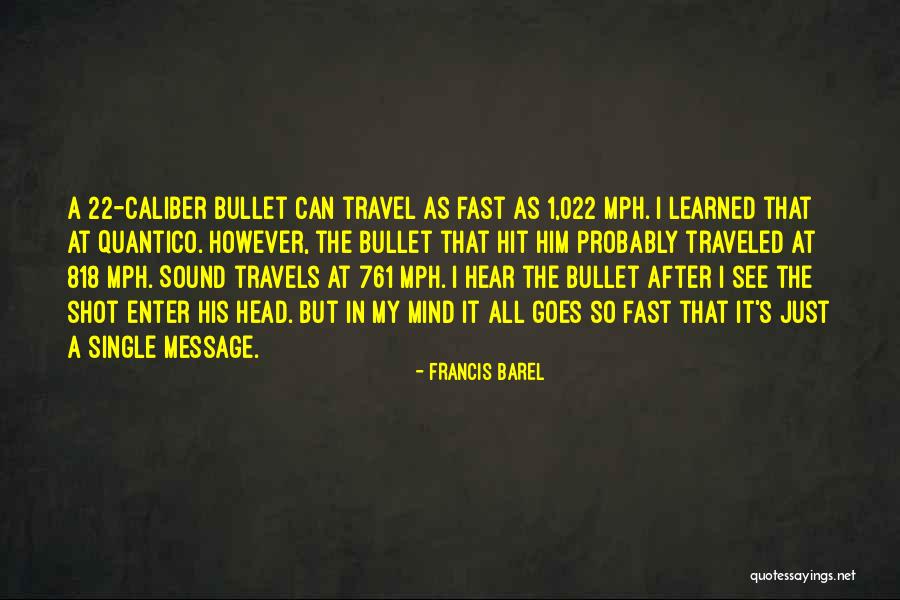 1 Sound Quotes By Francis Barel 1 Sound Quotes By Francis Barel