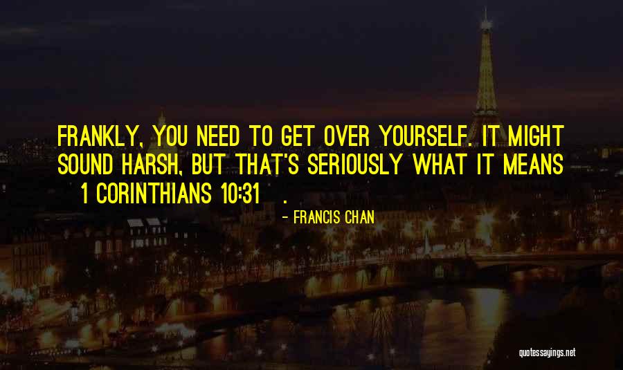 1 Sound Quotes By Francis Chan 1 Sound Quotes By Francis Chan