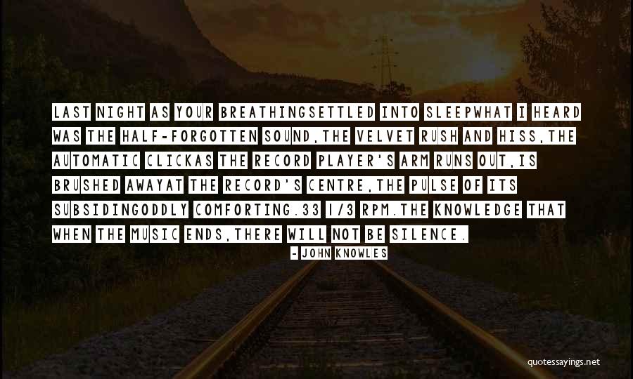 1 Sound Quotes By John Knowles 1 Sound Quotes By John Knowles