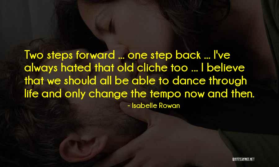 1 Step Forward 2 Steps Back Quotes By Isabelle Rowan