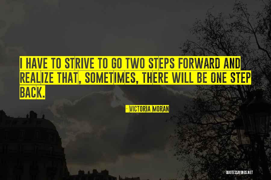 1 Step Forward 2 Steps Back Quotes By Victoria Moran