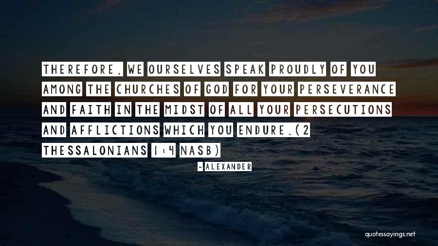 1 Thessalonians 2 Quotes By Alexander 1 Thessalonians 2 Quotes By Alexander