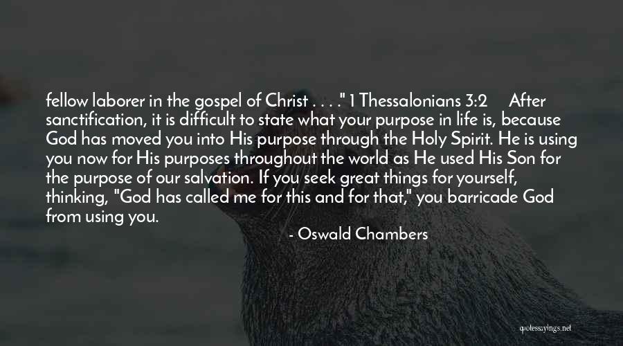 1 Thessalonians 2 Quotes By Oswald Chambers 1 Thessalonians 2 Quotes By Oswald Chambers