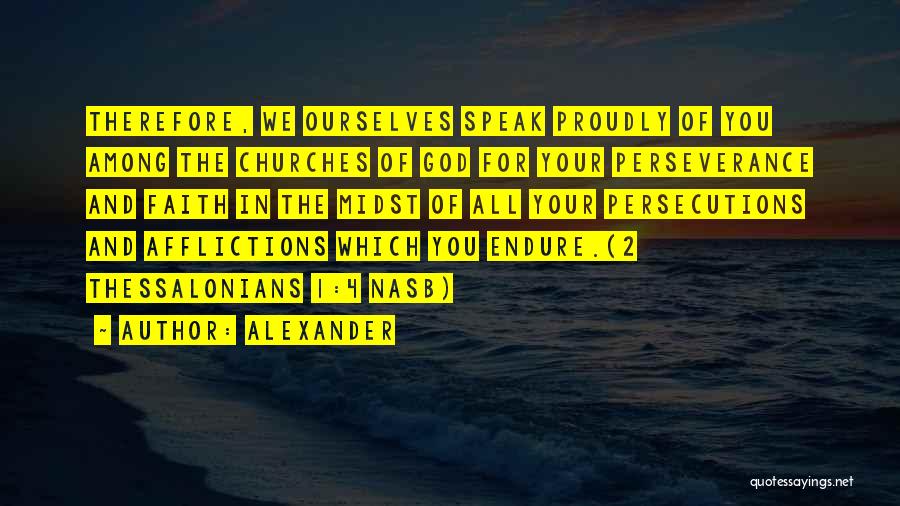 1 Thessalonians Quotes By Alexander