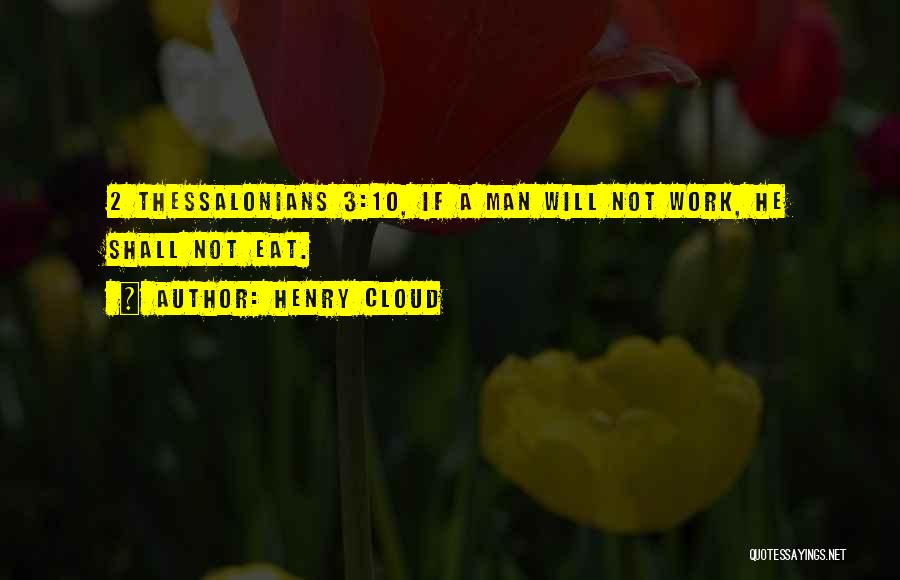 1 Thessalonians Quotes By Henry Cloud